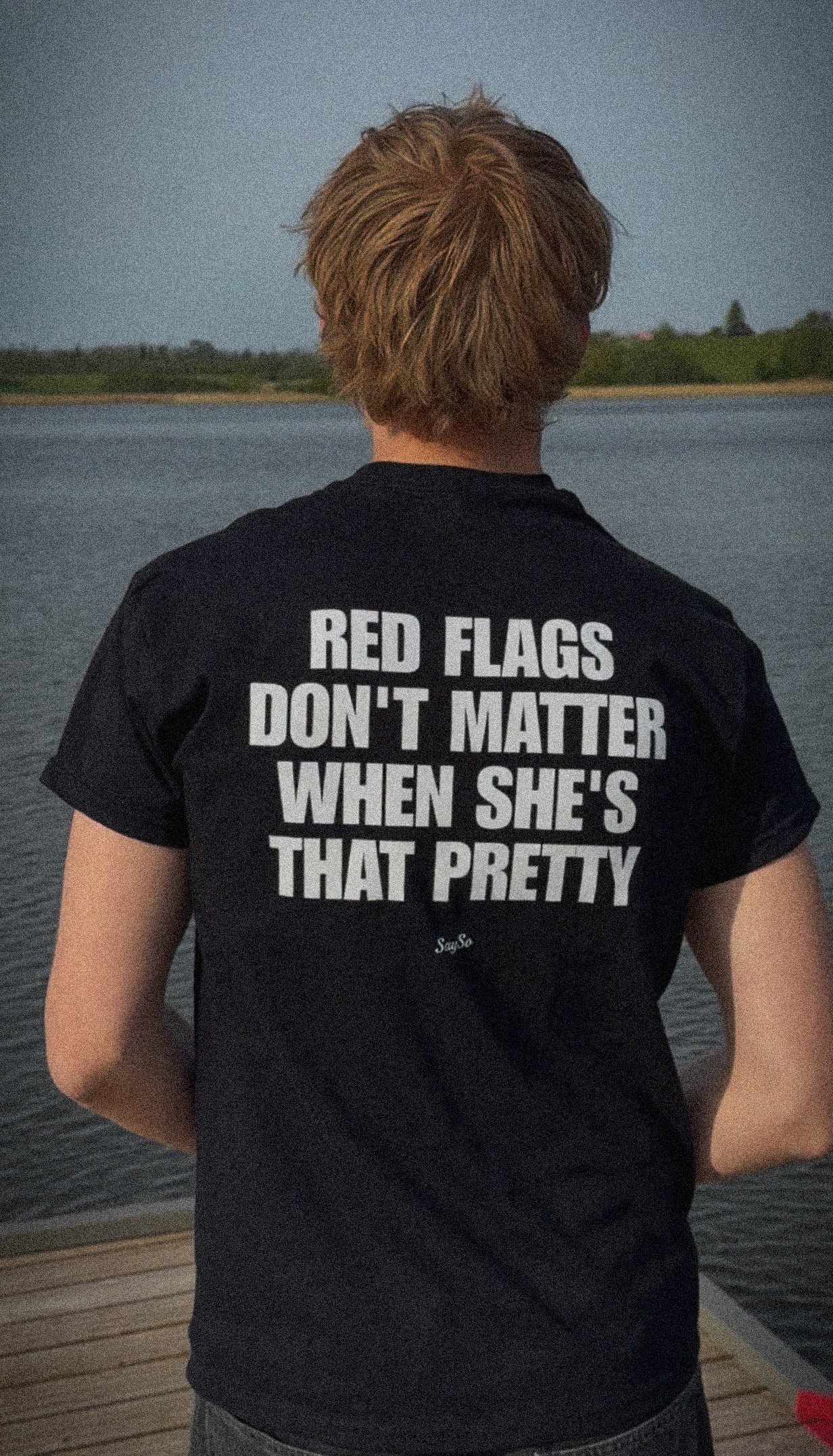 RED FLAGS DON'T MATTER